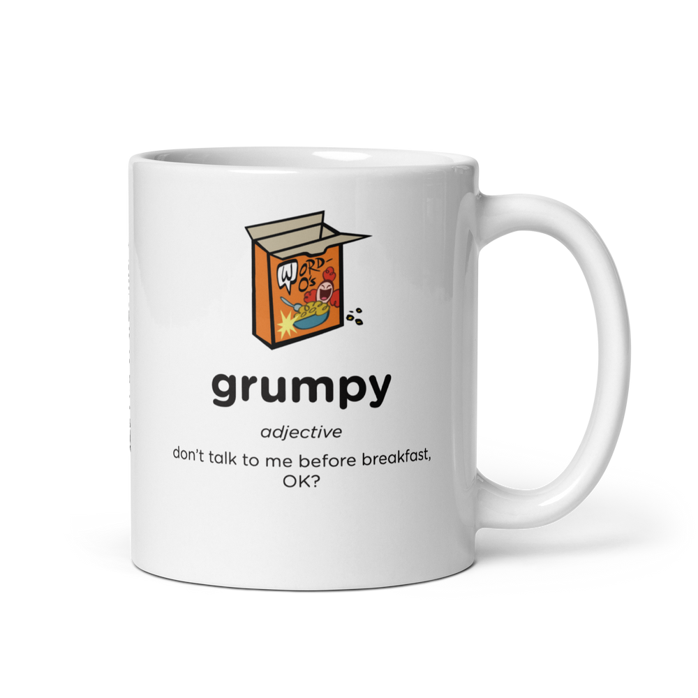 White glossy Grumpy 11 oz mug with handle on right