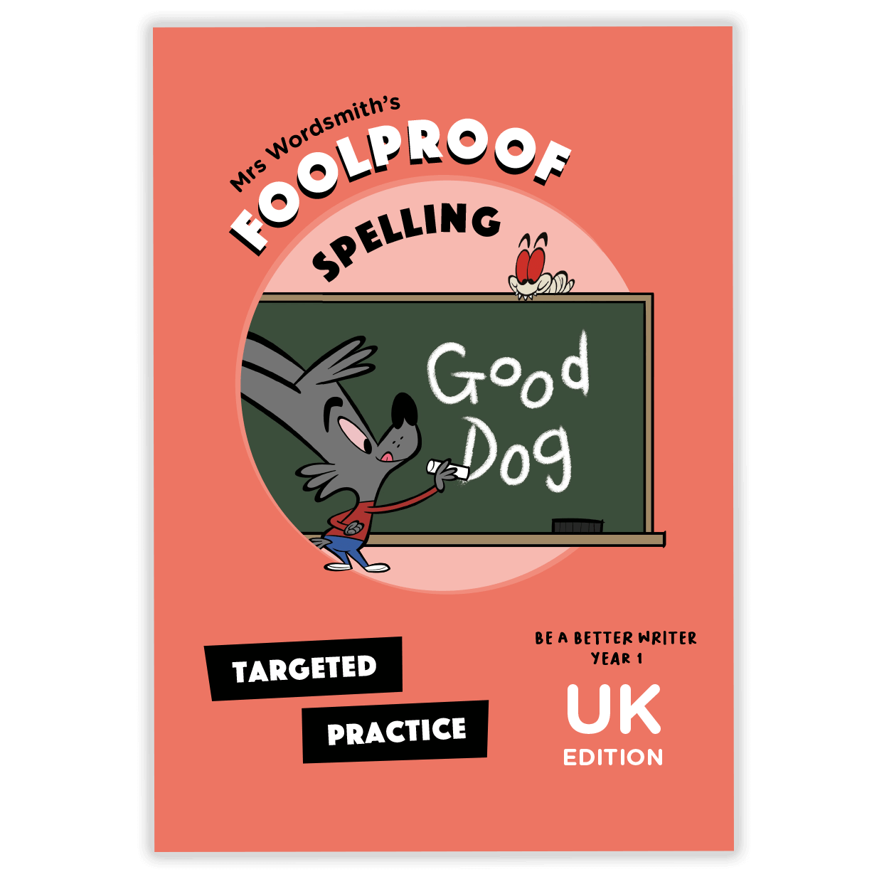Year 1 Spelling Practice Book - Good Dog (UK Edition)