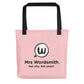Pink Mrs. Wordsmith tote bag, all-over print, 15x15, black back.