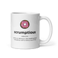 White glossy mug with scrumptious design, 11 oz, handle right.